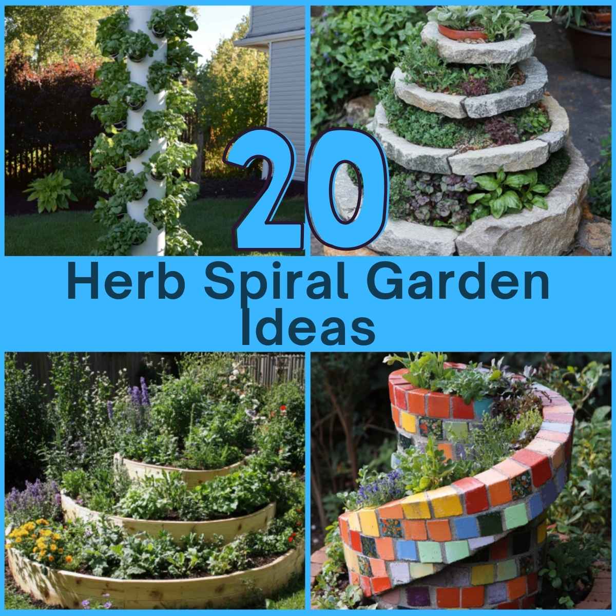 Herb Spiral Garden Ideas