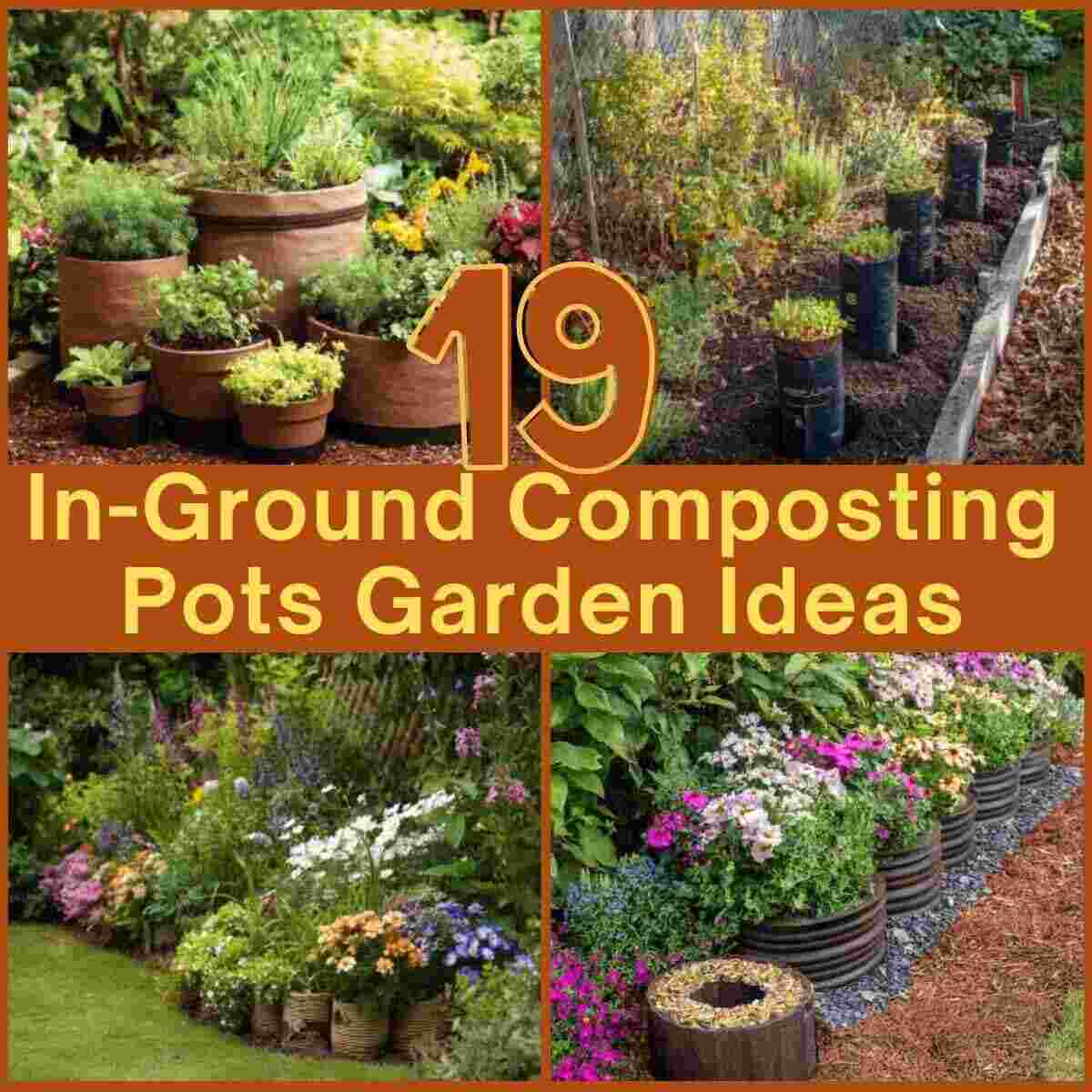 In-Ground Composting Pots Garden Ideas