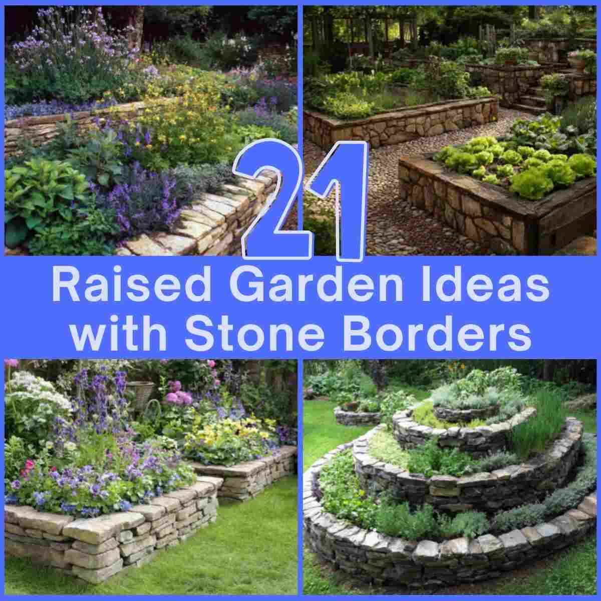 Raised Garden Ideas with Stone Borders