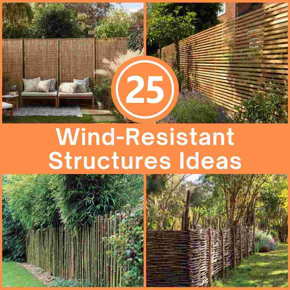 Wind-Resistant Structures Garden Ideas