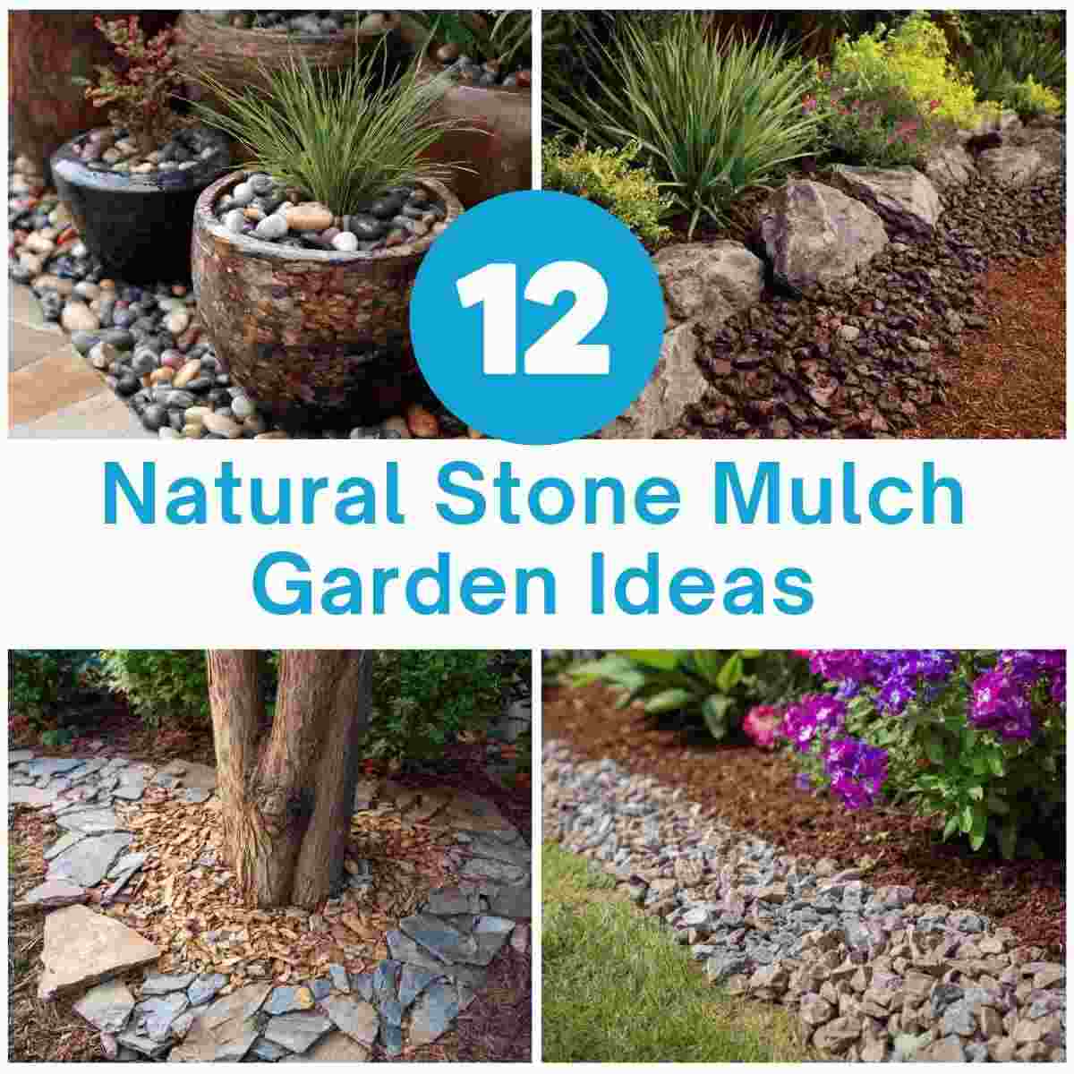 Natural Stone Mulch Garden Ideas